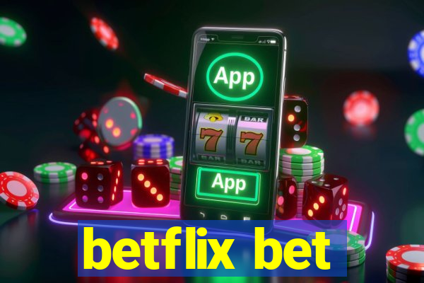 betflix bet